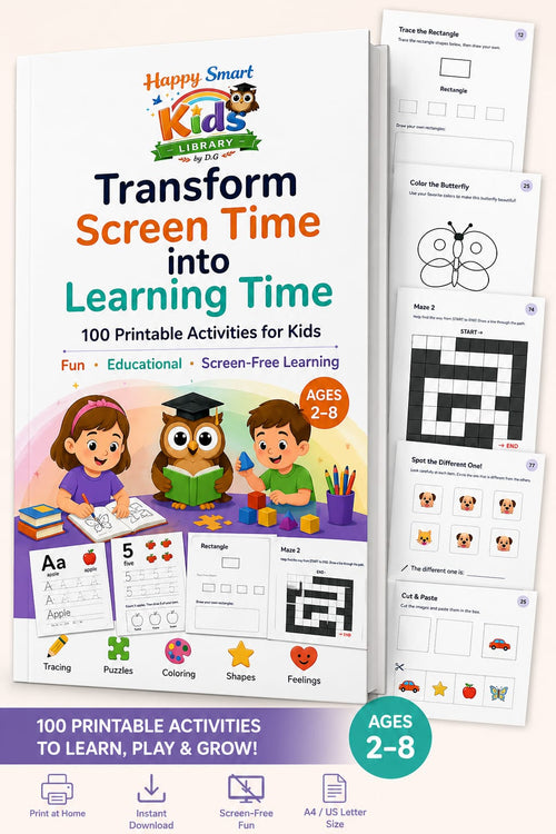 Transform Screen Time into Learning Time – 100+ Printable Activities for Kids (Ages 2–8)